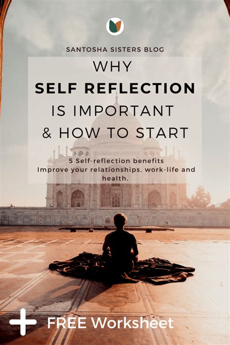 Why Self Reflection Is Important And How To Start Santosha Sisters