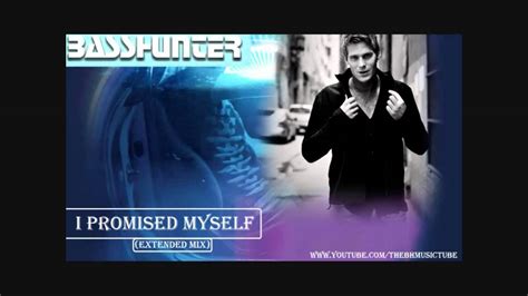 Basshunter I Promised Myself Extended Mix Youtube