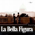 La Bella Figura (2007)