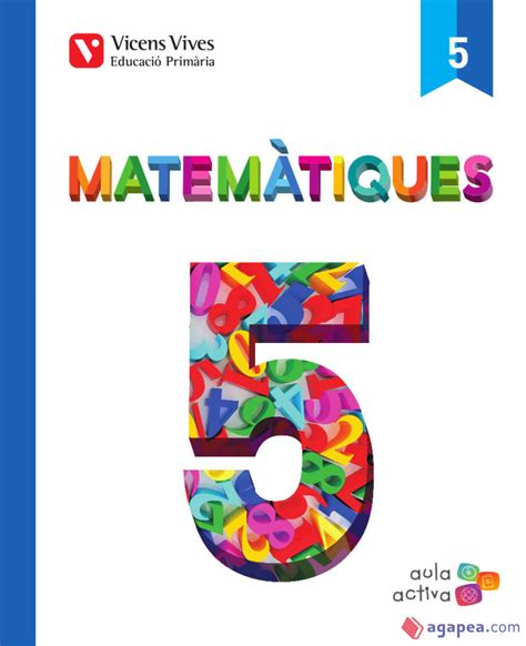 Matematiques 5 Aula Activa Javier Fraile Martin 9788468219639