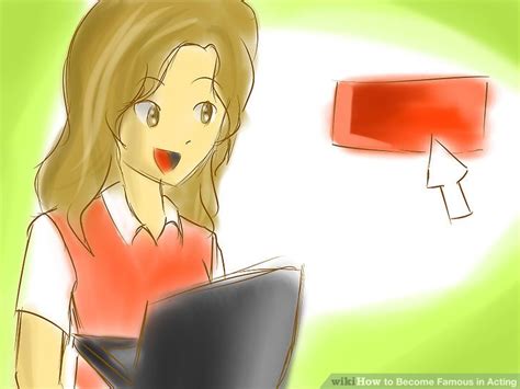 How To Become Famous In Acting 9 Steps With Pictures Wikihow