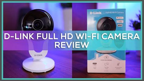 D Link Full Hd Wi Fi Camera Dcs 8300lh Review Youtube
