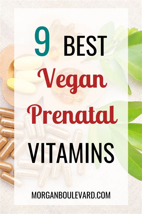 The 9 Best Vegan Prenatal Vitamins Of 2020 Prenatal Vitamins Best