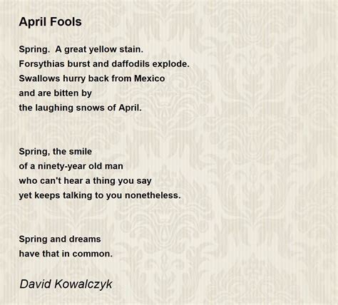 April Fools Poem By David Kowalczyk Poem Hunter