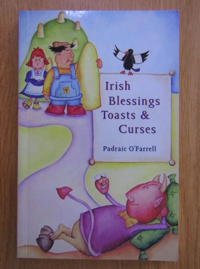 Padraic Ofarrell Irish Blessings Toasts And Curses Cumpără