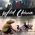 Wild China, Series 1 on iTunes