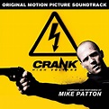 Crank High Voltage (Original Motion Picture Soundtrack) - Album by Mike ...