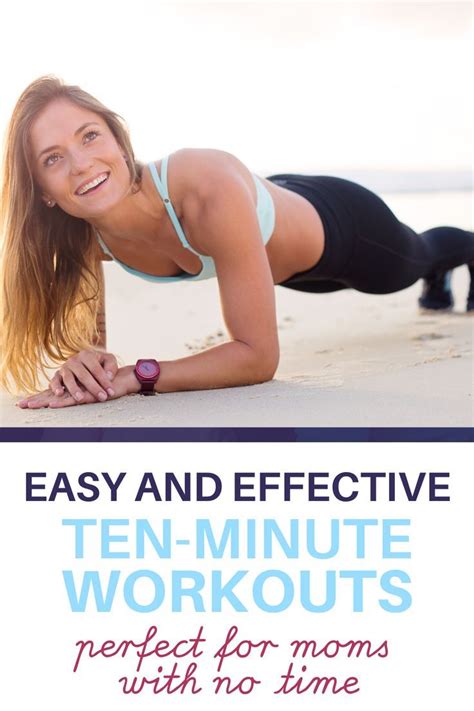 Ten Minute Workout Routine For Moms Ten Minute Workout Post Partum