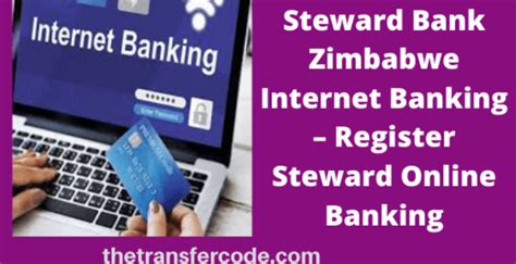 Steward Bank Online Banking Zimbabwe Register And Login To Account 2023