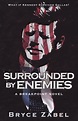 Surrounded by Enemies: A Breakpoint Novel by Bryce Zabel, Paperback ...