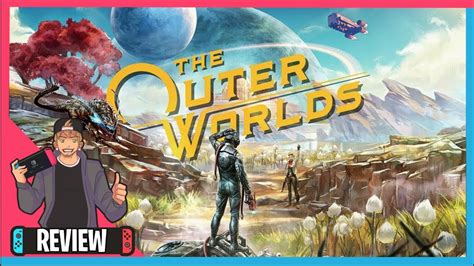 The Outer Worlds Switch Review Is It Worth 60 Youtube