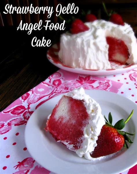 Stir to coat and let stand about 30 minutes to allow the juices to develop. Cooking with K: Strawberry Jello Angel Food Cake {A ...