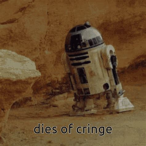 Dies Of Cringe Star Wars  Dies Of Cringe Star Wars R2d2 Discover