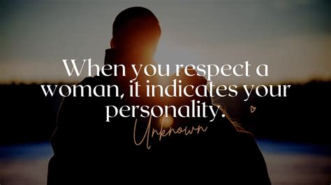 28 Quotes About Respect Women To Show How Important Women For You
