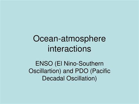Ppt Ocean Atmosphere Interactions Powerpoint Presentation Free