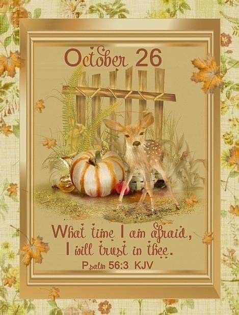 October 26j Psalm 563 December Scriptures October October Calender