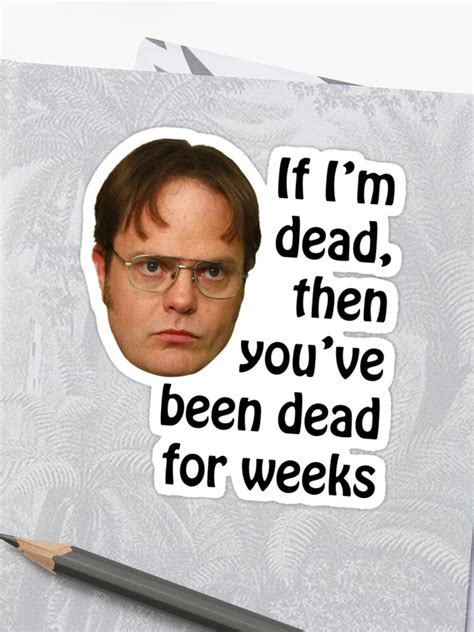Dwight Idiot Quote 31 Dwight Schrute Quotes To Live Your Life By