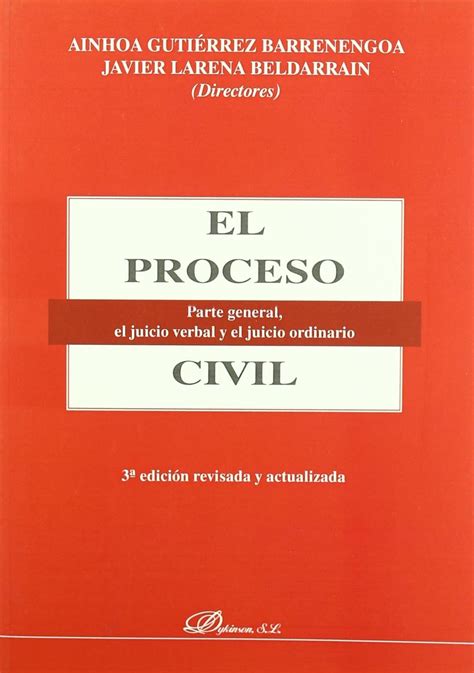 El Proceso Civil Parte General El Juicio Verbal Y El Juicio Ordinario