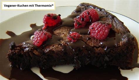 Ob basisrezepte, thermomix ® kuchen, brot und brötchen oder dips aus dem thermomix ®: Veganer Kuchen aus dem Thermomix® - Schokoladenkuchen ...