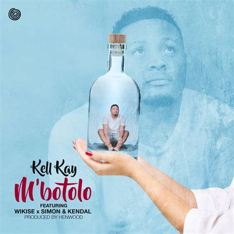 Kell Kay Goes Mbotolo With A New Hot Hit Single Malawi Nyasa Times