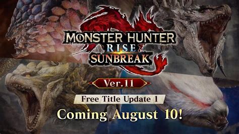 Monster Hunter Rise Sunbreak First Free Update Out On August 10 Trailer