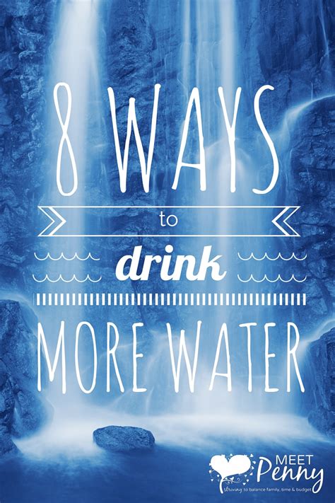 Keys To Hydration 8 Ways To Drink More Water Meet Penny
