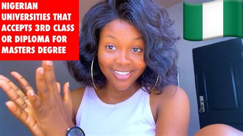 List Of Nigerian Universities That Accept Third Class Hnd And Diploma For Masters Degree Youtube