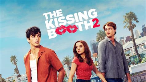 The Kissing Booth 2 Review Of The Netflix Movie By Vince Marcello