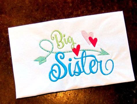 Big Sister Machine Embroidery Design With Arrow Etsy Big Sister