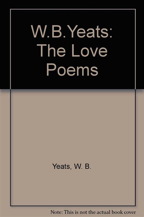 44 Beautiful Love Poems Yeats Poems Ideas