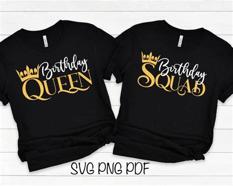 Birthday Queen Svg Png Pdf Birthday Squad Svg Birthday Queen Etsy