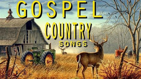 Old Country Gospel Songs🎵top Classic Country Gospel Songs🎵inspirational Country Gospel Youtube