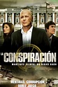 La conspiración (2008) Película - PLAY Cine
