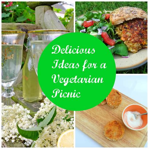 Indian vegetarian picnic food ideas. IDEAS FOR A VEGETARIAN PICNIC | Vegetarian picnic ...