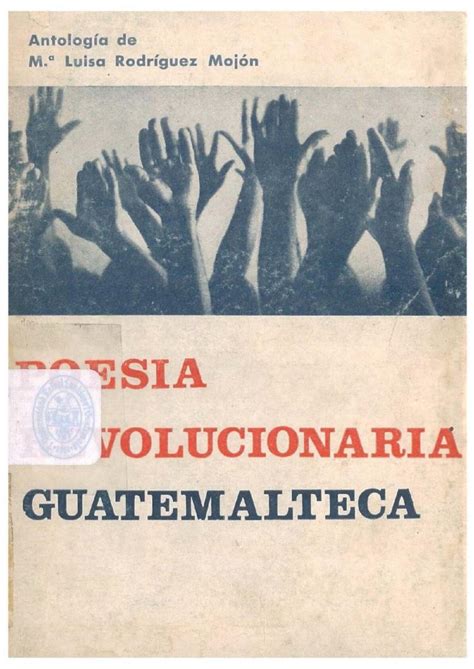Pdf Poes A Revolucionaria Guatemalteca Completo Dokumen Tips