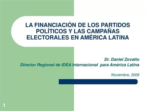 Ppt La Financiaci N De Los Partidos Pol Ticos Y Las Campa As Electorales En Am Rica Latina
