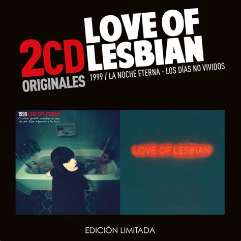 Love Of Lesbian 2cd 1999 O Como Generar Incendios La Noche Eterna