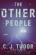 The Other People: A Novel by C. J. Tudor - free ebooks download