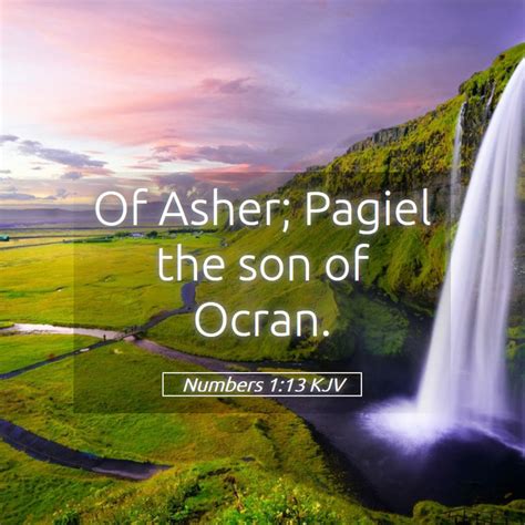 Numbers 113 Kjv Of Asher Pagiel The Son Of