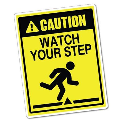 Caution Watch Your Step Sticker Warning Safety Precaution Sign Etsy