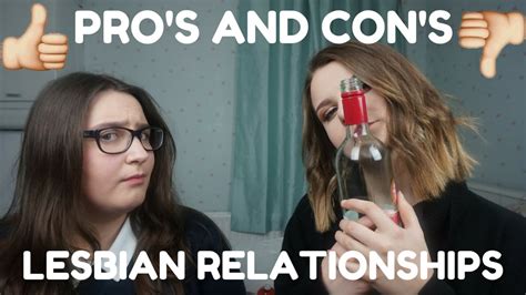 Pros And Cons Of Our Lesbian Relationship Youtube