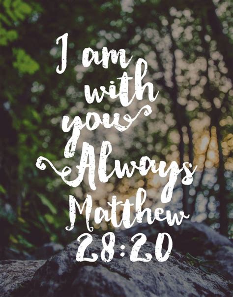 I Am With You Always Matthew 2820 Seeds Of Faith