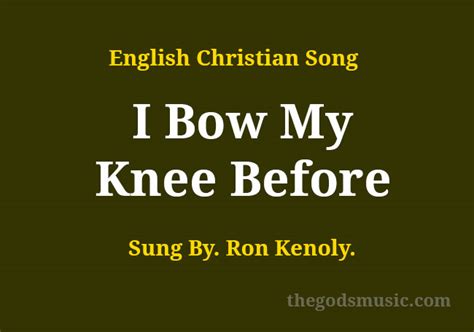 I Bow My Knee Before Song Lyrics