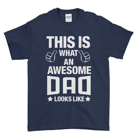 This Is What An Awesome Dad Looks Like Fathers Day Mens T Shirt Ai Printing Dad To Be