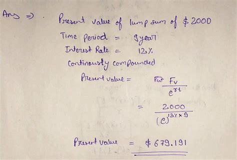 What Is The Present Value Of A Lump Sum Of 2000 Deposited In 9 Years