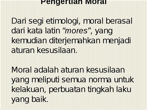 Moral Adalah 7 Pengertian Nilai Moral Dan Contohnya Dalam Keseharian