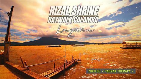 Tipid Na Pasyalan Sa Laguna Calamba Baywalk Rizal Shrine Museo Ni