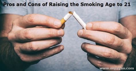 The Pros And Cons Of Raising The Smoking Age To 21