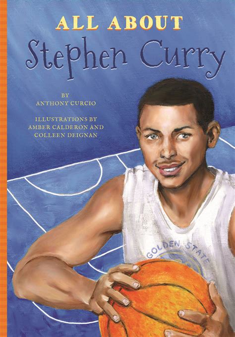 All About Stephen Curry Blue River Press Books Stephen Curry Curry