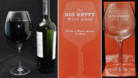 Big Betty Wine Glass Holds An Entire Bottle Of Wine